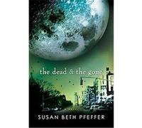 The Dead and the Gone Susan Beth Pfeffer (Auteur)
