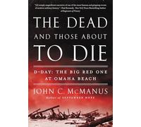 The Dead and Those About to Die: D-Day: The Big Red One at Omaha Beach