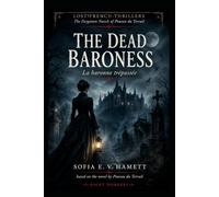 The Dead Baroness: La baronne trépassée: A Gothic Novel