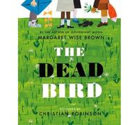 Margaret Wise Brown (auteur) – The Dead Bird