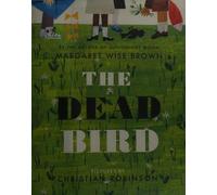 The Dead Bird: A Beautiful Classic Picture Book for Kids (Ages 4-8)