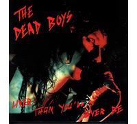 The Dead Boys - Liver Than You'll Ever Be [2xVinyl]