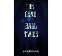 The Dead Call Twice - Zoey Kennedy - Matchabox Publishing - ebook (ePub) - Livre