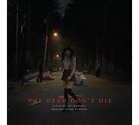 THE DEAD DON'T DIE: ORIGINAL SCORE - SQÜRL VINYL LP NEUF