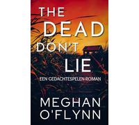 The Dead Don’t Lie: Een Gedachtespelen-roman
