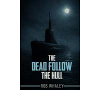 The Dead Follow The Hull