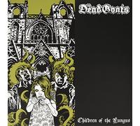 The Dead Goats - Children of The Fungus [Vinyl] [Import]
