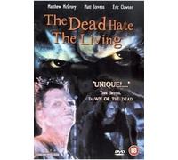 The Dead Hate the Living!