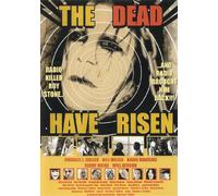The Dead Have Risen