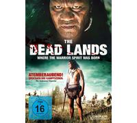 The Dead Lands - Where The Warrior Spirit Was Born