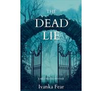 The Dead Lie