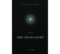The Dead-Light: A Forgotten Terra Novel