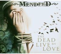 The Dead Live By Loved