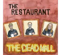 The Dead Mall The Restaurant (Vinyl)