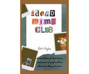The Dead Moms Club