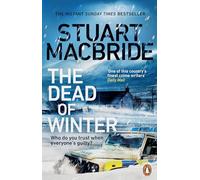 The Dead of Winter: A chilling Scottish detective crime thriller from the instant Sunday Times bestseller