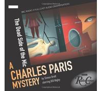 The Dead Side Of The Mic: A Charles Paris Mystery (BBC Radio Crimes) by Simon Brett (2010-05-06)