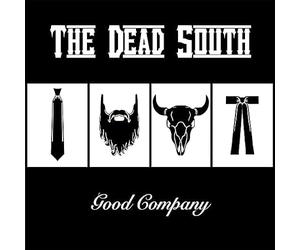 The Dead South - Good Company