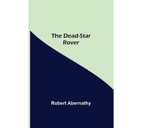 The Dead-Star Rover