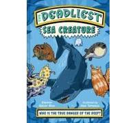The Deadliest: Sea Creature