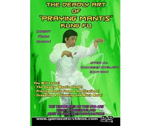 The Deadly Art of Praying Mantis Kung Fu