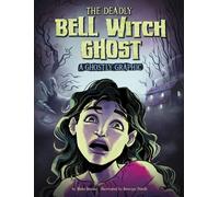 The Deadly Bell Witch Ghost