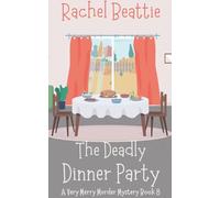 The Deadly Dinner Party