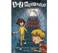The Deadly Dungeon, A to Z Mysteries Ron Roy (Auteur)
