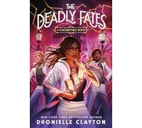 The Deadly Fates