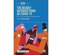 The Deadly Intersections of COVID19 The Deadly Intersections of COVID19 (Auteur)