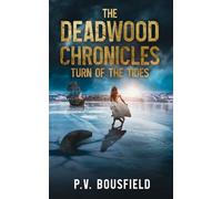 The Deadwood Chronicles: Turn Of The Tides