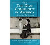 The Deaf Community in America - Ronald E. Nomeland - McFarland amp Co Inc - Livre en Anglais - Paperback Ronald E. NomelandRonald E. Nomeland (Auteur)