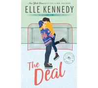The Deal: The addictive sports romance from TikTok sensation and bestselling author, Elle Kennedy!