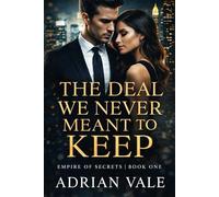 The Deal We Never Meant to Keep