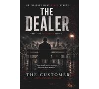 The Dealer: He Finishes What Death Starts