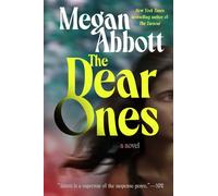 The Dear Ones - Megan Abbott - G.P. Putnam's Sons - ebook (ePub) - Livre