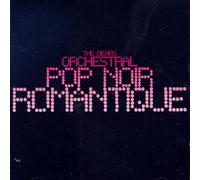 The Dears - Orchestral Pop Noir Romantique [Import]