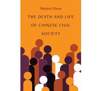 The Death and Life of Chinese Civil Society