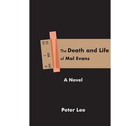 The Death and Life of Mal Evans: A Novel