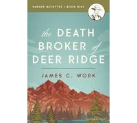 The Death Broker of Deer Ridge