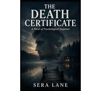 THE DEATH CERTIFICATE: A Novel of Psychological Suspense
