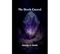 The Death Crystal