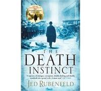 The Death Instinct Rubenfeld, Jed (Auteur)