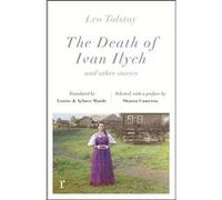 The Death Ivan Ilych and other stories riverrun editions by Leo Tolstoy Leo Tolstoy (Auteur)