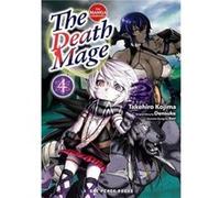 The Death Mage Volume 4 The Manga Companion by Takehiro Kojima Takehiro Kojima (Auteur)