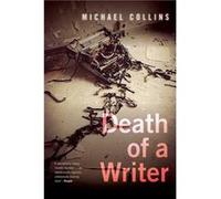 The Death of a Writer Michael Collins (Auteur)