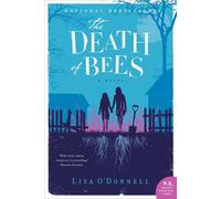 The Death of Bees: A Novel