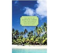 The Death of Captain Cook, Profiles in History Glyn Williams (Auteur)