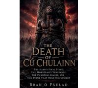 The Death of Cú Chulainn