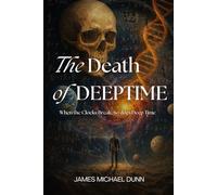 The Death of Deep time: When the Clocks Break, So Does Deep Time
